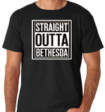 Straight Outta Bethesda T-Shirts