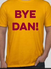 Bye Dan Commemorative T-Shirt